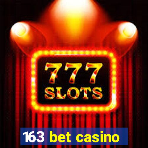 163 bet casino